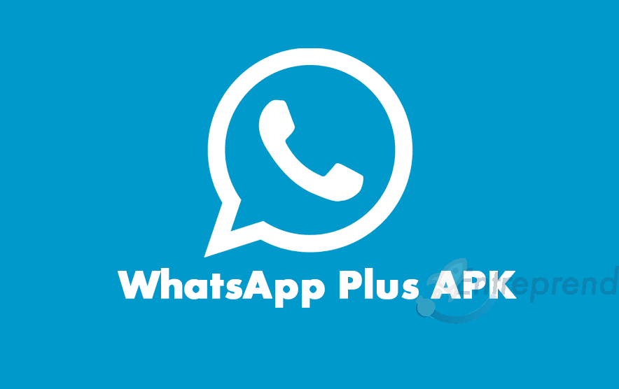 Télécharger La Dernière Version WhatsApp Plus APK - Entreprend