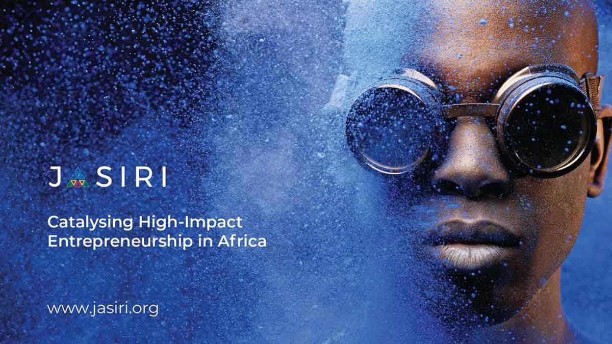 Jasiri Growth Accelerator – 2025, Catalysing High-Impact Entrepreneurship in Africa