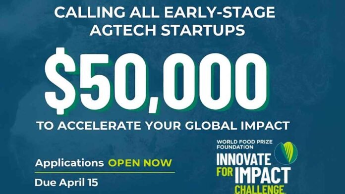 Innovate-for-Impact-Challenge,-Driving-AgTech-Innovation,-World-Food-Prize-Foundation Innovate for Impact Challenge, Driving AgTech Innovation, World Food Prize Foundation